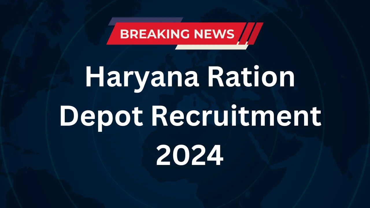 Haryana Ration Depot Recruitment 2024